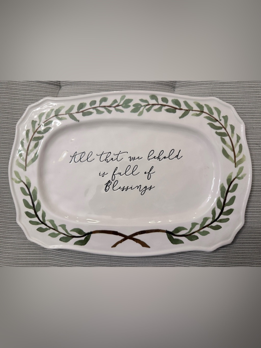 Mud Pie All That We Behold is Full of Blessings Serving Platter - White & Green